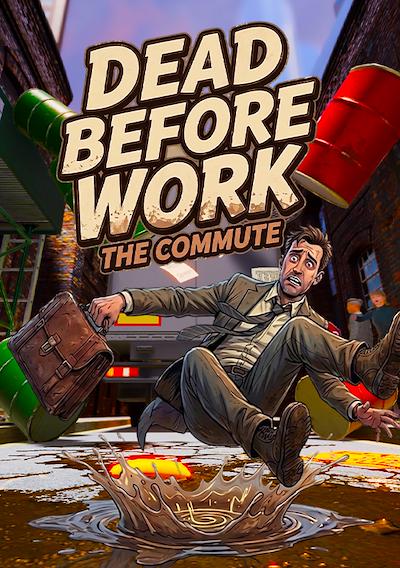 Cover image for the game Dead Before Work: The Commute