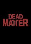 Cover image for the game Dead Matter
