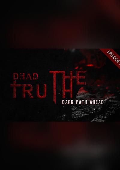 Cover image for the game DeadTruth: The Dark Path Ahead