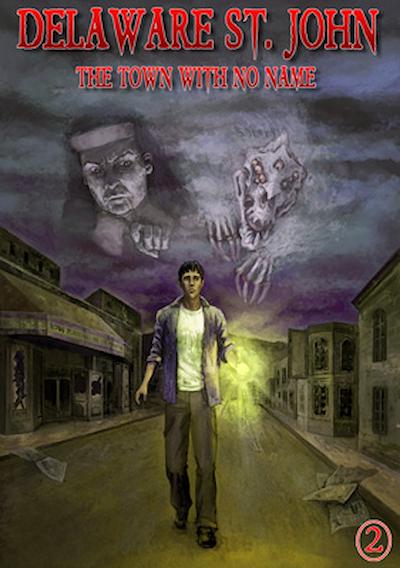 Cover image for the game Delaware St. John: Volume 2 - The Town with No Name