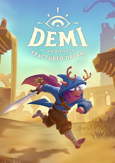 Cover image for the game Demi and the Fractured Dream
