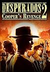 Cover image for the game Desperados 2: Cooper's Revenge