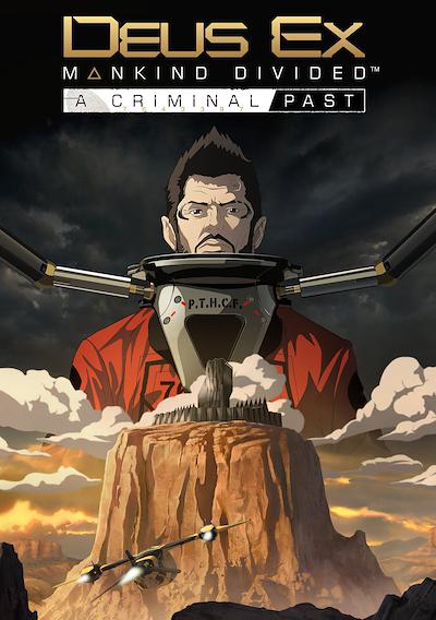 Cover image for the game Deus Ex: Mankind Divided - A Criminal Past