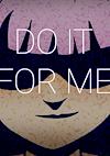 Cover image for the game Do It for Me