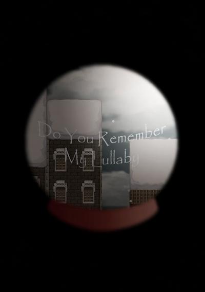 Cover image for the game Do You Remember My Lullaby ?