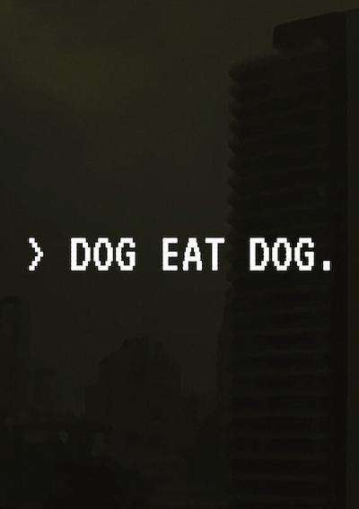 Cover image for the game Dog Eat Dog: Scam to Survive