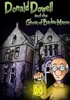 Cover image for the game Donald Dowell and the Ghost of Barker Manor