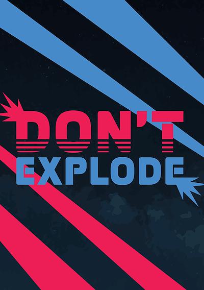 Cover image for the game Don't Explode