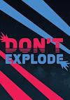 Cover image for the game Don't Explode