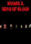 Cover image for the game Dooms 2: Seas of Blood