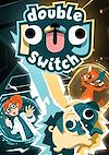 Cover image for the game Double Pug Switch