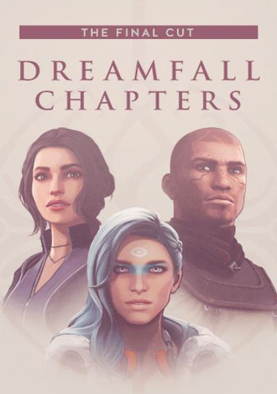 Cover image for the game Dreamfall Chapters: The Final Cut