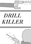 Cover image for the game Drill Killer