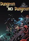 Cover image for the game Dungeon No Dungeon