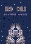 Cover image for the game Dusk Child