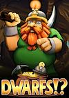Cover image for the game Dwarfs!?