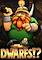 Cover image for the game Dwarfs!?