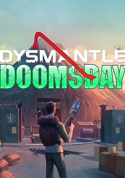 Cover image for the game Dysmantle: Doomsday