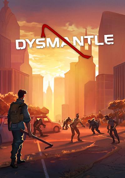 Cover image for the game Dysmantle