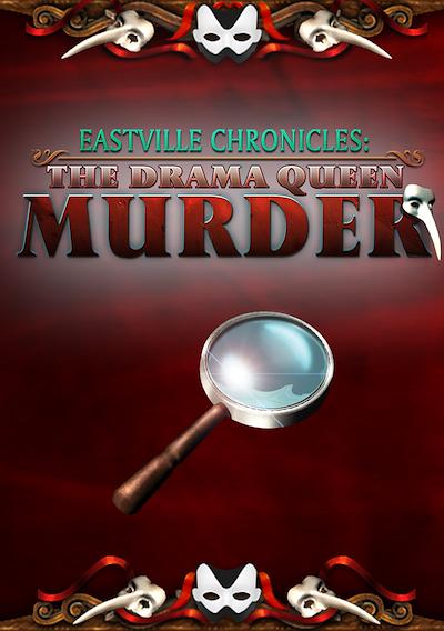 Cover image for the game Eastville Chronicles: The Drama Queen Murder