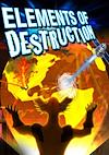 Cover image for the game Elements of Destruction