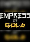 Cover image for the game Empress of Gold