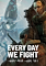 Cover image for the game Every Day We Fight