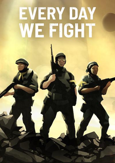 Cover image for the game Every Day We Fight