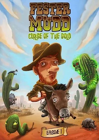 Cover image for the game Fester Mudd: Curse of the Gold - Episode 1