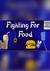 Cover image for the game Fighting For Food
