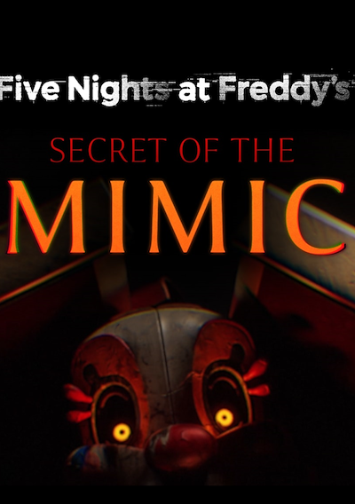 Cover image for the game Five Nights at Freddy's: Secret of the Mimic