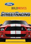 Cover image for the game Ford Bold Moves Street Racing