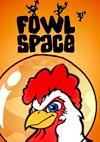 Cover image for the game Fowl Space