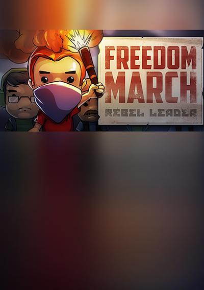 Cover image for the game Freedom March: Rebel Leader