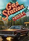 Cover image for the game Gas Station Manager 2026