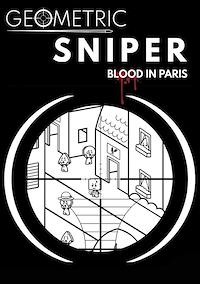 Cover image for the game Geometric Sniper: Blood in Paris