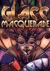 Cover image for the game Glass Masquerade
