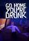 Cover image for the game Go home, you're drunk!