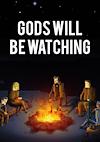 Cover image for the game Gods Will Be Watching