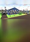 Cover image for the game Good Morning