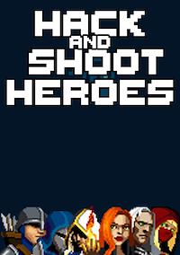 Cover image for the game Hack and Shoot Heroes
