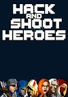 Cover image for the game Hack and Shoot Heroes