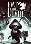 Cover image for the game Have a Nice Death