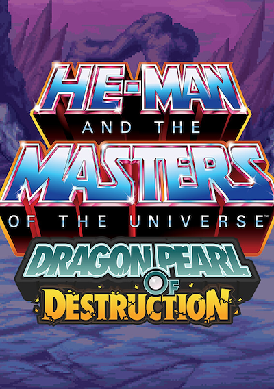 Cover image for the game He-Man and the Masters of the Universe: Dragon Pearl of Destruction