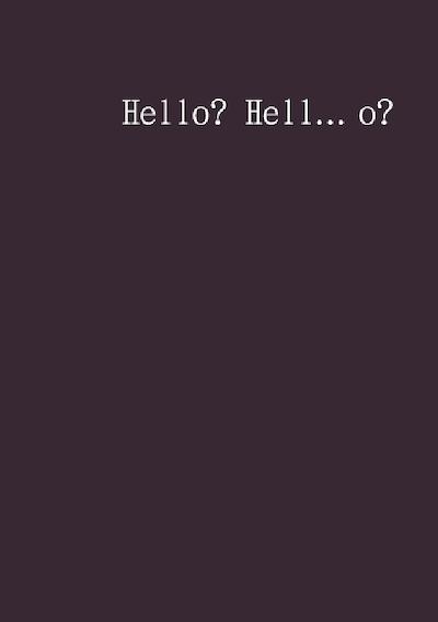 Cover image for the game Hello? Hell... o?