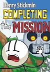 Cover image for the game Henry Stickmin: Completing the Mission