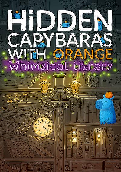 Cover image for the game Hidden Capybaras with Orange in the Whimsical Library