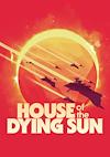 Cover image for the game House of the Dying Sun