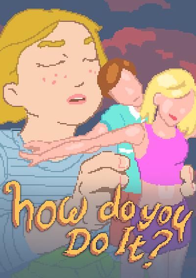 Cover image for the game How Do You Do It?