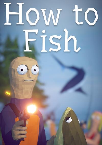 Cover image for the game How to Fish